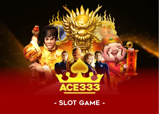 Ace333 slot games